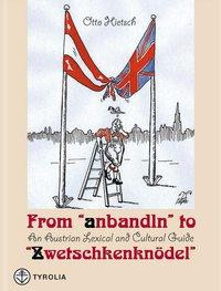 From "anbandeln" to "Zwetschkenknödel"