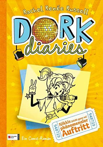 DORK Diaries, Band 03: Nikkis (nicht ganz so) phänomenaler Auftritt: Nikkis (nicht ganz so) phänomenaler Auftritt | Lustiger Comic-Roman für alle Teenie-Mädchen ab 10
