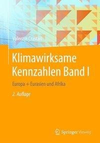 Klimawirksame Kennzahlen Band I