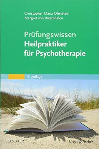 Prüfungswissen Heilpraktiker für Psychotherapie (Prüfungsvorbereitungs-Set Heilpraktiker für Psychotherapie)