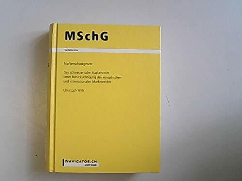 MSchG Kommentar: Markenschutzgesetz (Orell Füssli Kommentar: OFK)