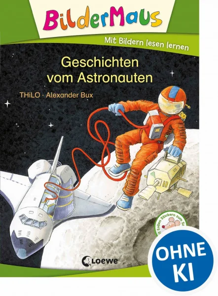 Bildermaus - Geschichten vom Astronauten: Mit Bildern lesen lernen - Ideal für die Vorschule und Leseanfänger ab 5 Jahre