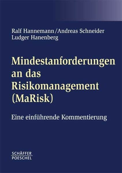Mindestanforderungen an das Risikomanagement (MaRisk): Eine einführende Kommentierung