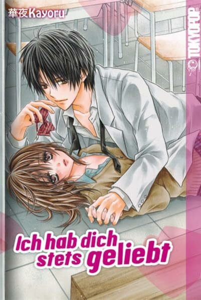 Ich hab dich stets geliebt: Kurzgeschichten