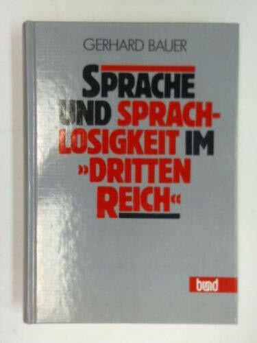 Sprache und Sprachlosigkeit im "Dritten Reich"