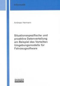 Situationsspezifische und proaktive Datenverteilung am Beispiel des Verteilten Umgebungsmodells für