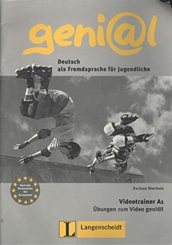 geni@l A1 - Videotrainer A1: Deutsch als Fremdsprache für Jugendliche: Videotrainer A1 - Ubungen Zum Video Geni@L