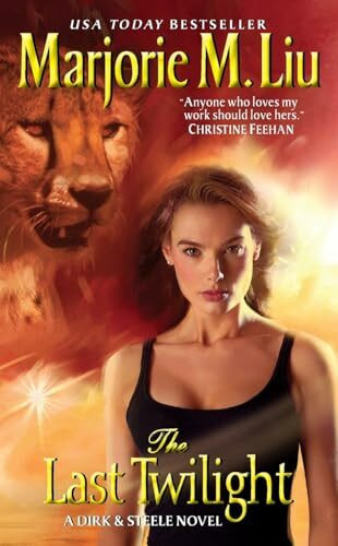 The Last Twilight: A Captivating Dirk & Steele Paranormal Romance – Shapeshifter Rescue in Africa (Dirk & Steele Series, 7, Band 7)