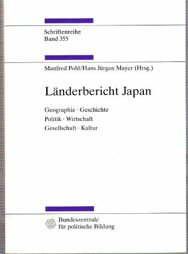 Länderbericht Japan. Geographie, Geschichte, Politik, Wirtschaft, Gesellschaft, Kultur.