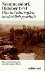 Nemmersdorf, Oktober 1944: Was damals in Ostpreussen tatsächlich geschah (Weisse Reihe)