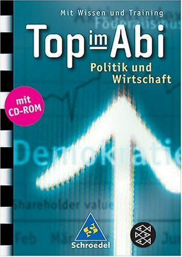 Top im Abi. Abiturhilfen / Politik und Wirtschaft