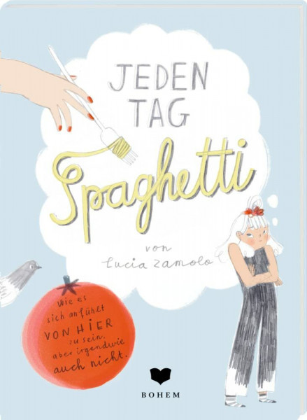 Jeden Tag Spaghetti: Wie es sich anfühlt von hier zu sein, aber irgendwie auch nicht.