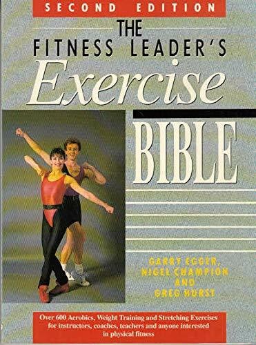 The Fitness Leader's Exercise Bible