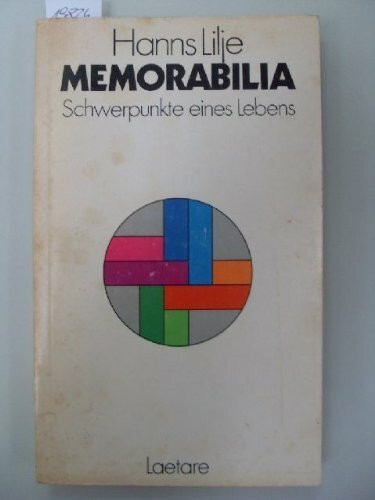 Memorabilia. Schwerpunkte eines Lebens