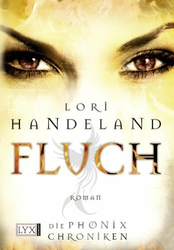 Die Phoenix Chroniken - Fluch: Roman (Liz-Phoenix-Serie, Band 4)
