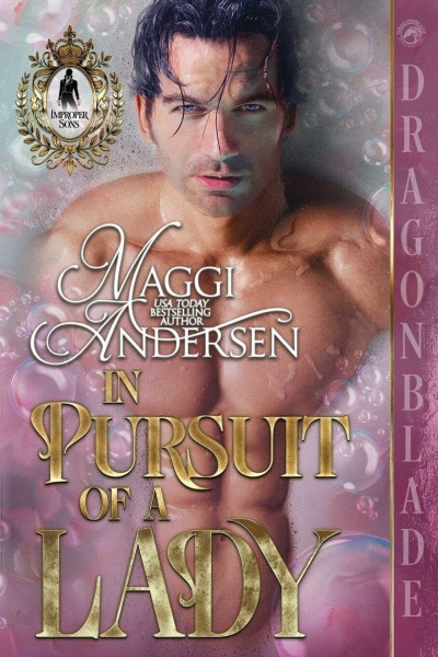 In Pursuit of a Lady: A Regency Historical Romance (Improper Sons, Band 1)