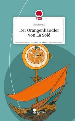 Der Orangenhändler von La Solé. Life is a Story - story.one