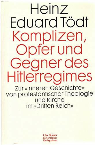 Komplizen, Opfer und Gegner des Hitlerregimes