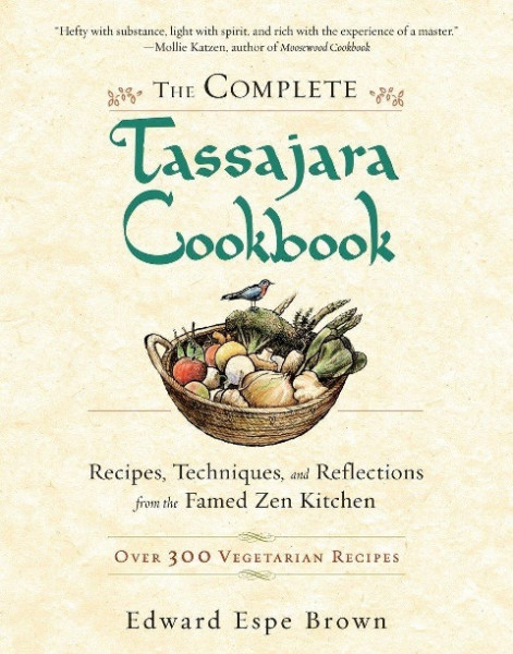 The Complete Tassajara Cookbook