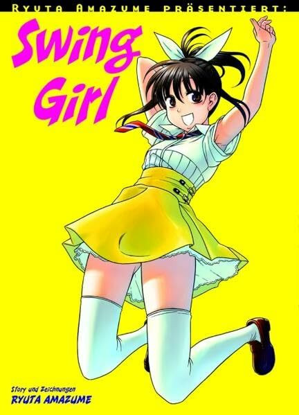 Ryuta Amazume präsentiert Bd. 2: Swing Girl