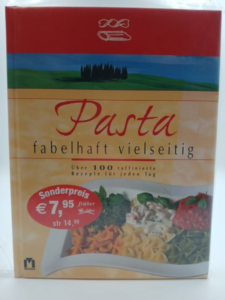 Pasta, fabelhaft vielseitig