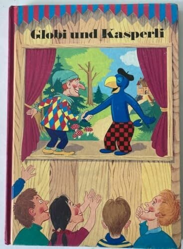 Globi und Kasperli Globi und Kasperli
