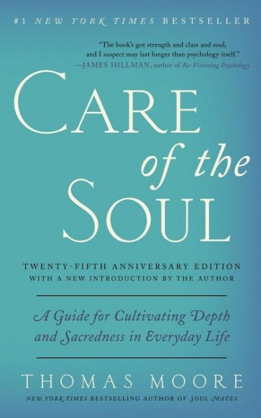 Care of the Soul, Twenty-fifth Anniversary Ed