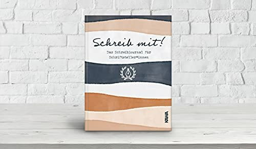 Schreib mit! Das Schreibjournal für Schriftsteller*innen