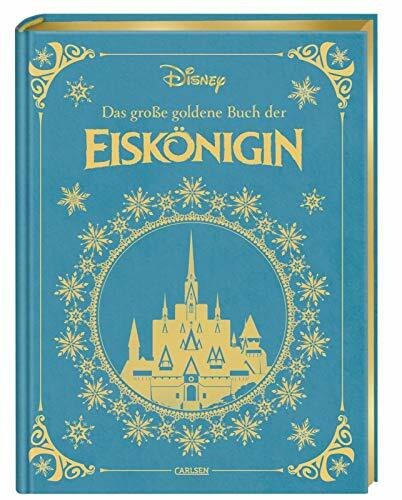 Disney: Das große goldene Buch der Eiskönigin: Vorlesebuch mit rund 150 zauberhaften Geschichten zu Elsa und Anna (Die großen goldenen Bücher von Disney)