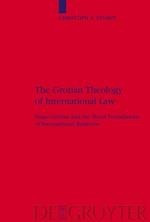 The Grotian Theology of International Law