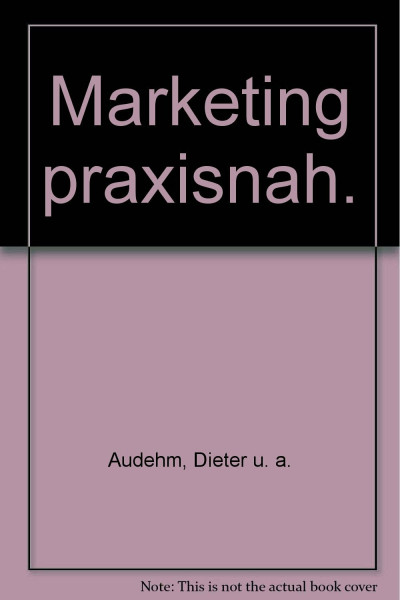 Marketing praxisnah für Ingenieure