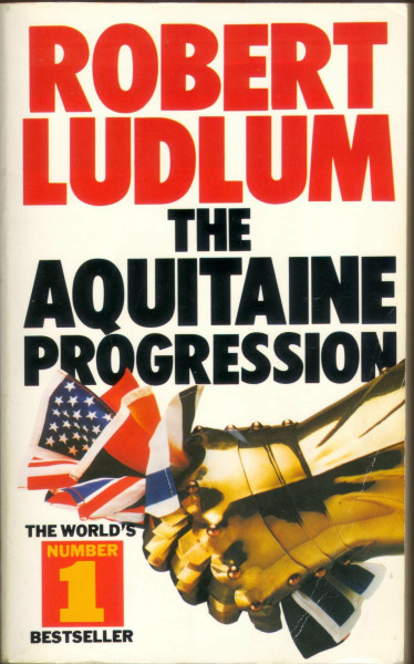 The Aquitaine Progression (Panther Books)