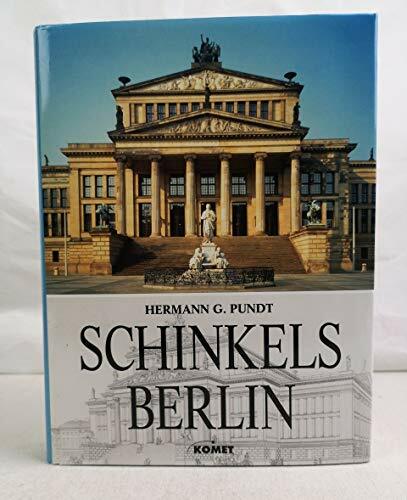 Schinkels Berlin - Sein Beitrag zur stadträumlichen Planung am Beispiel seiner Arbeiten für das historische Zentrums der Hauptstadt Schinkels Berlin - Sein Beitrag zur stadträumlichen Planung am Beispiel seiner Arbeiten für das historische Zentrums der Hauptstadt