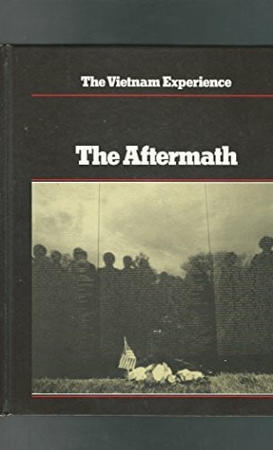 The Aftermath, 1975-85 (Vietnam Experience)