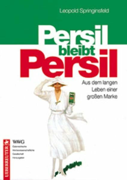 Persil bleibt Persil: Aus dem langen Leben einer grossen Marke