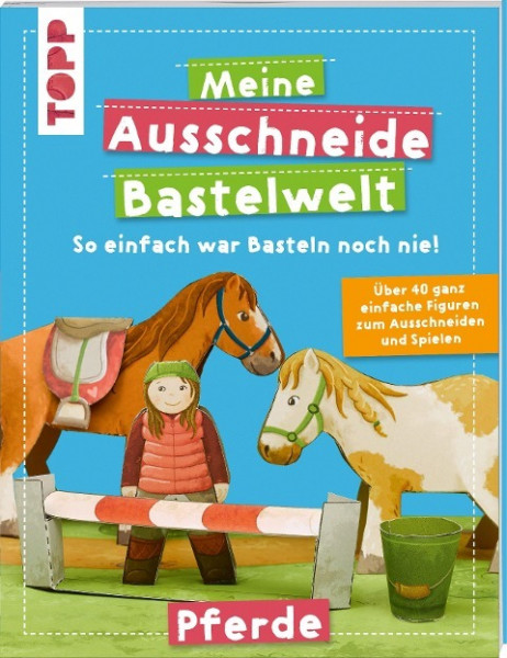 Meine Ausschneide-Bastelwelt Pferde