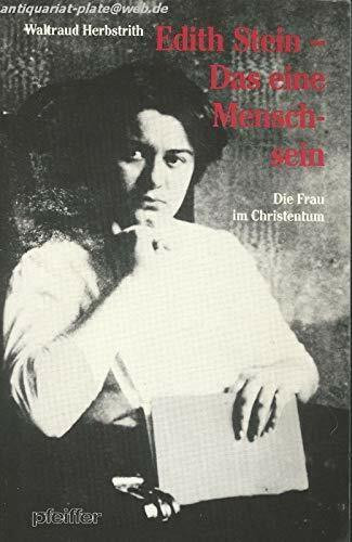 Edith Stein, Das eine Menschsein: Die Frau im Christentum
