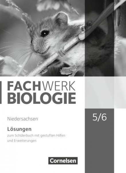 Fachwerk Biologie 5./6. Schuljahr Lösungen. Niedersachsen
