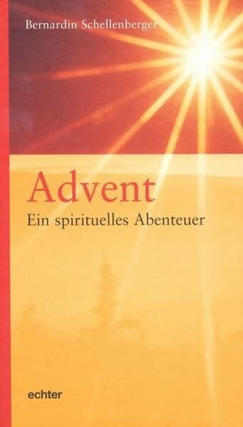Advent - Abenteuer der Seele