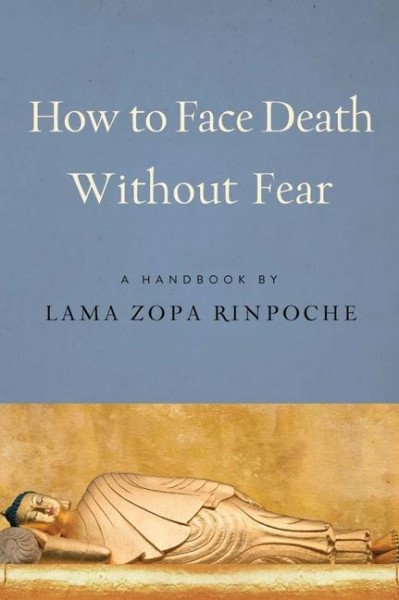 How To Face Death Without Fear
