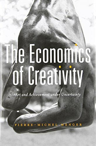 The Economics of Creativity: Art and Achievement Under Uncertainty