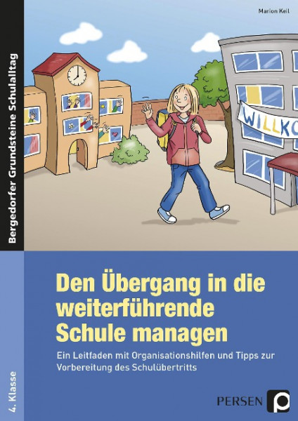 Den Übergang in die weiterführende Schule managen