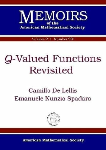 Q-Valued Functions Revisited (Memoirs of the American Mathematical Society, Band 991)