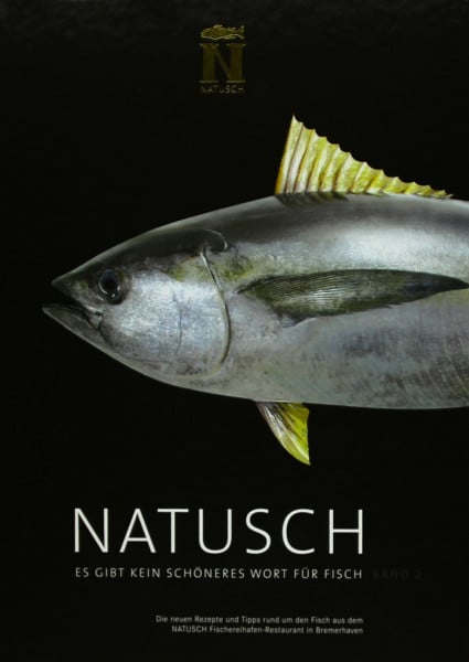 NATUSCH: Es gibt kein schöneres Wort für Fisch, Band 2