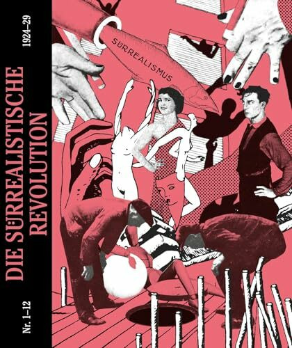 Die surrealistische Revolution: La Révolution Surréaliste