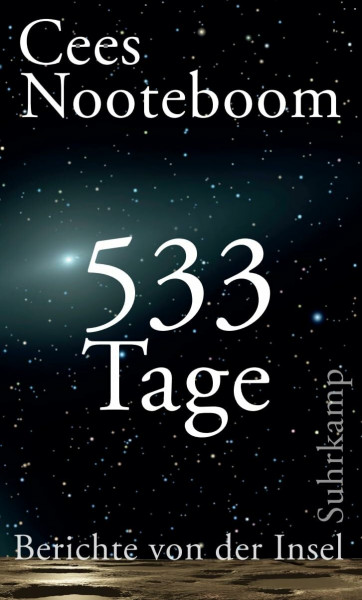 533 Tage: Berichte von der Insel (suhrkamp taschenbuch)