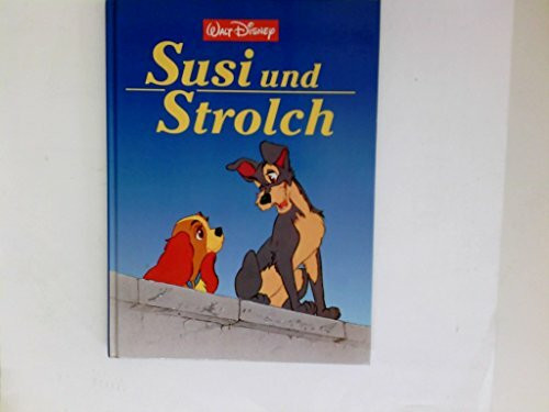 Susi und Strolch. (Walt Disney Classics No. 4)