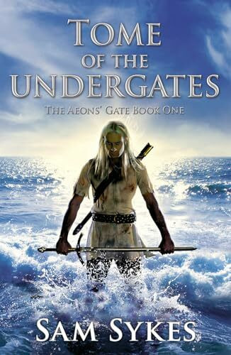 Tome of the Undergates (The Aeons' Gate)