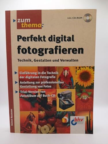 Perfekt digital fotografieren