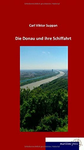 Die Donau und ihre Schiffahrt